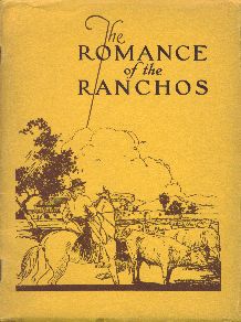 THE ROMANCE OF THE RANCHOS - Click Image to Close